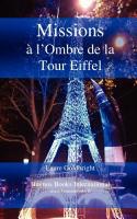 Missions à l'ombre de la tour Eiffel, Laure Goldbright
